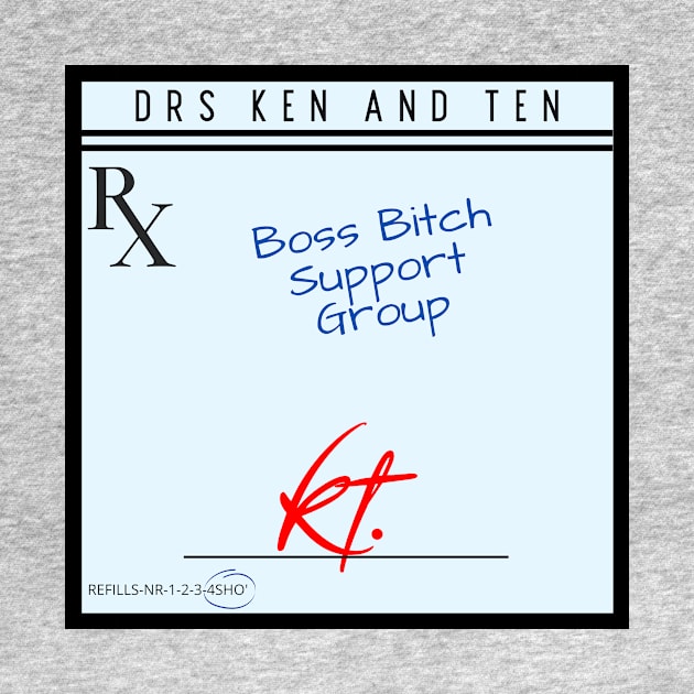 Your Script is Ready! ~Drs. KT. by Drs. Ken and Ten